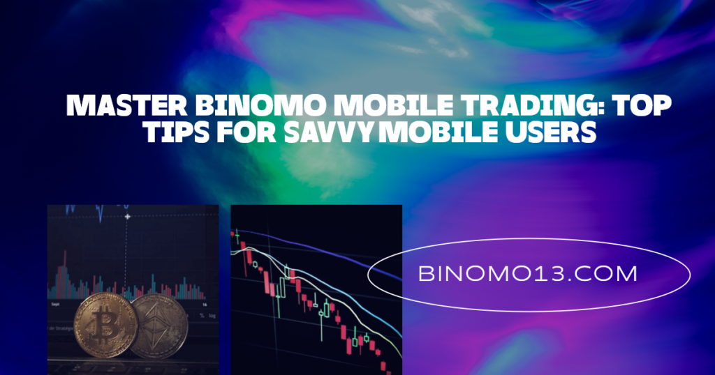 binomo mobile trading