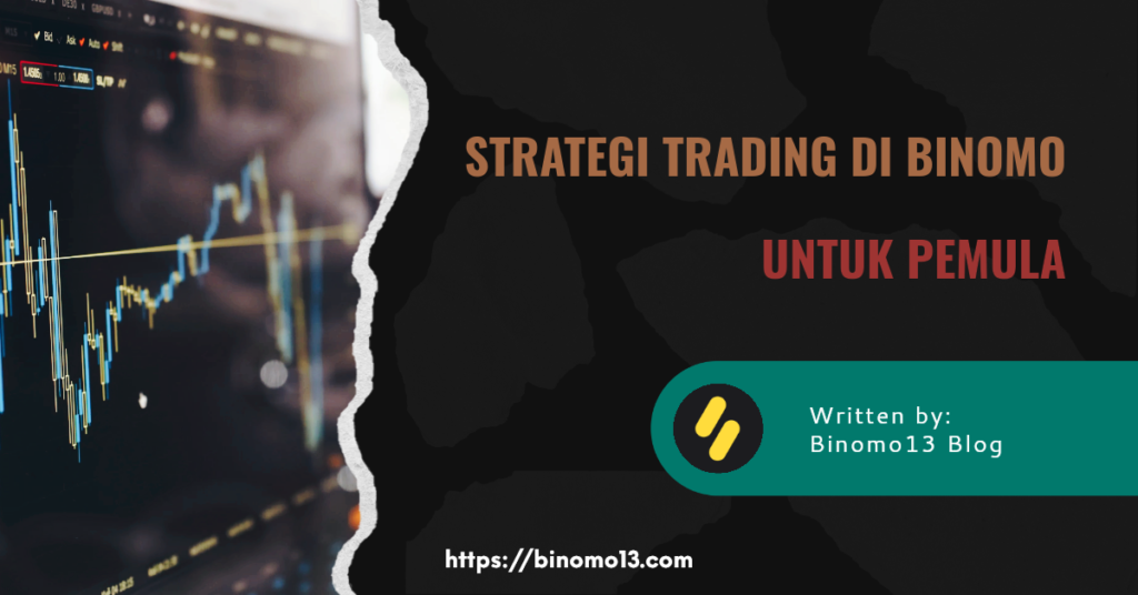 Strategi Trading di Binomo untuk Pemula